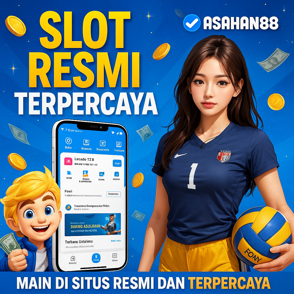 ASAHAN88 : Daftar Link Resmi Situs Slot Terpercaya Mudah Menang